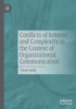 Conflicts of Interest and Complexity in the Context of Organizational Communication