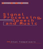 Signal Processing, Speech and Music