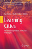 Learning Cities: Multimodal Explorations and Placed Pedagogies