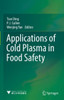 Applications of Cold Plasma in Food Safety
