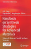 Handbook on Synthesis Strategies for Advanced Materials: Volume-III: Materials Specific Synthesis Strategies