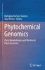 Phytochemical Genomics: Plant Metabolomics and Medicinal Plant Genomics