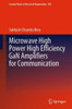 Microwave High Power High Efficiency Gan Amplifiers for Communication