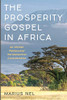 The Prosperity Gospel in Africa : An African Pentecostal Hermeneutical Consideration