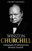 Winston Churchill : A Biography of Historical Icon Winston Churchill - 9781761036903