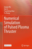 Numerical Simulation of Pulsed Plasma Thruster