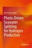 Photo-Driven Seawater Splitting for Hydrogen Production
