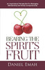 Bearing the Spirit's Fruit : An Inspirational Perspective for Managing Relationships