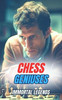 Chess Geniuses: Immortal Legends