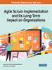 Agile Scrum Implementation and Its Long-Term Impact on Organizations - 9781799848851