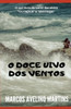 O Doce Uivo DOS Ventos