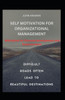 Self Motivation for Organizational Management: Motivation for Personal Development and Empowerment