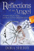 Reflections of an Angel : A Journey of Loss, Abuse and Recovery from Opioid Addiction