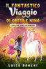 Il Fantastico Viaggio di Greta e Nina: I migliori libri per bambini