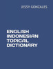 English Indonesian Topical Dictionary