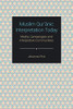 Muslim Qur?anic Interpretation Today : Media, Genealogies and Interpretive Communities