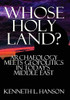 Whose Holy Land? : Archaeology Meets Geopolitics in Today's Middle East - 9781943003396