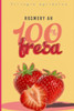 100% Fresa: TrilogÃ­a Agridulce
