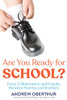 Are You Ready for School?: Trust, Collaboration and Enquiry Between Parents and Teachers