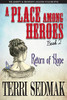 A Place Among Heroes, Book 2 - Return of Hope: The Liberty & Property Legends Volume Five