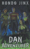 Dan the Adventurer: A Gamelit Harem Fantasy Adventure