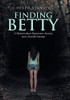 Finding Betty : A Memoir About Depression, Anxiety, and a Suicidal Attempt - 9781796088267