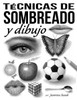 TÃ©cnicas de sombreado y dibujo