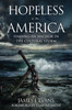 Hopeless in America: Finding an Anchor in the Cultural Storm