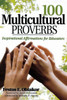 100 Multicultural Proverbs: Inspirational Affirmations for Educators