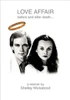 Love Affair Before and After Death...: A Memoir by