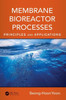 Membrane Bioreactor Processes: Principles and Applications