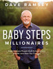 Baby Steps Millionaires : How Ordinary People Built Extraordinary Wealth--And How You Can Too
