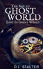 The Key To Ghost World: Lost In Ghost World
