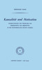 Kausalität Und Motivation: Untersuchungen Zum Verhältnis Von Perspektivität Und Objektivität in Der Phänomenologie Edmund Husserls