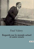 Regards sur le monde actuel et autre essais