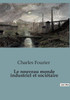 Le nouveau monde industriel et sociÃ©taire