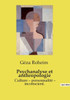 Psychanalyse et anthropologie: Culture - personnalité - inconscient.