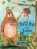 Snatch, Grab and Gobble : A Book about Greed, Friendship and the Joy of Sharing - 9781838039486