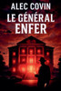 Le GÃ©nÃ©ral Enfer