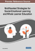 Multifaceted Strategies for Social-emotional Learning and Whole Learner Education - 9781799854043
