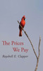 The Prices We Pay