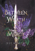 Between Wrath and Mercy