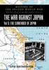 History of the Second World War: THE WAR AGAINST JAPAN Vol 5: THE SURRENDER OF JAPAN - 9781783316861