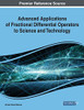 Advanced Applications of Fractional Differential Operators to Science and Technology - 9781799831235