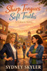 Sharp Tongues, Soft Truth: A Hawkins Novel