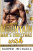 A Grumpy Mountain Man's Christmas Wish: A Christmas Comet Romance