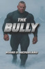 The Bully