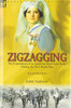 Zigzagging : The Experiences of an American Red Cross Nurse During the First World War - 9781782829447