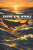 Trust the Whale: Ten Thousand Miles to Home