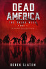 Dead America : The Third Week Part One - 6 Book Collection: The Third Week Part One - 6 Book Collection
